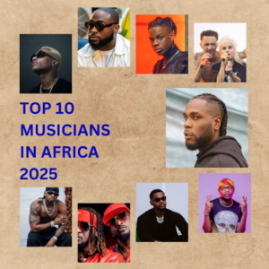 Top Musicians in Africa 2025