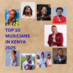 Top Musicians in Kenya 2025